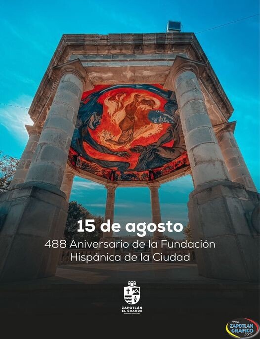 Se celebra el 488 Aniversario de la Fundación Hispánica de Zapotlán el Grande.